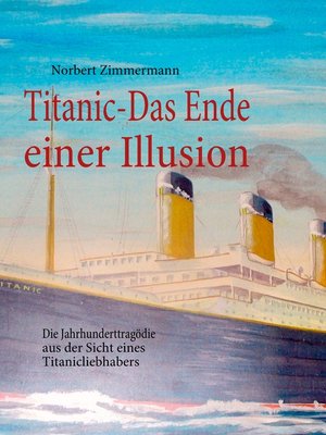 cover image of Titanic-Das Ende einer Illusion